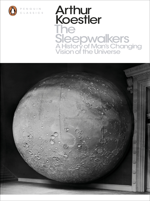 Title details for The Sleepwalkers by Arthur Koestler - Available